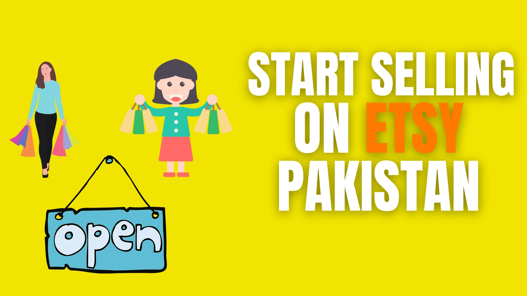 Create Etsy Seller Account in Pakistan - Start selling on Etsy Pakistan