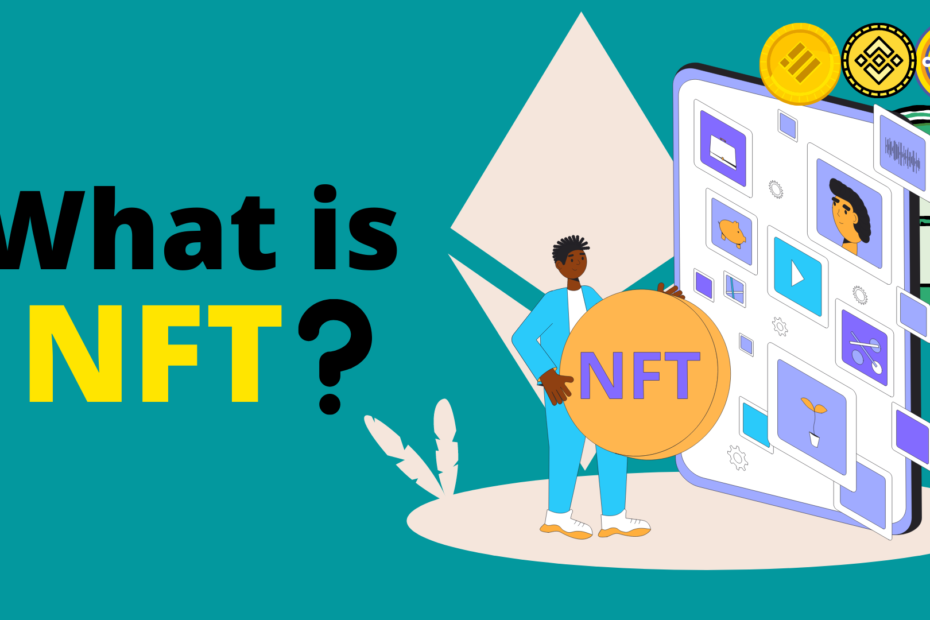 What Is NFT And How It Works For Buy Sell?