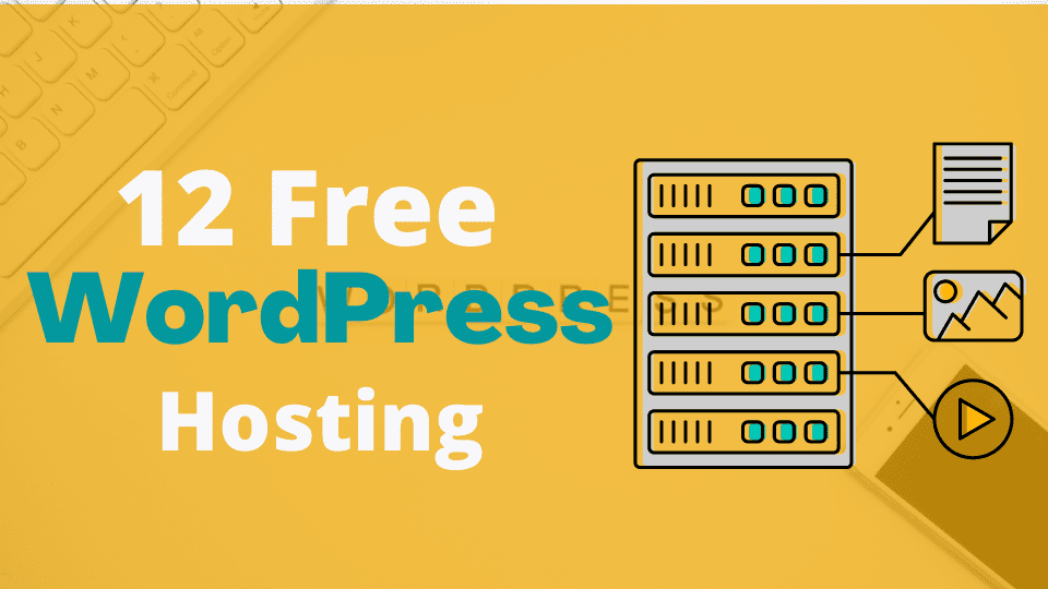 12 Free WordPress Hosting services