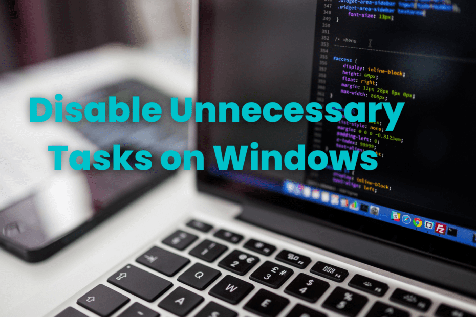 Disable Unnecessary Tasks on Windows