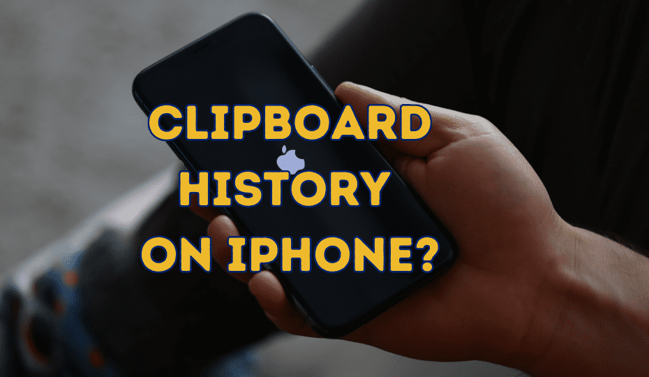 Find Clipboard History on iPhone?