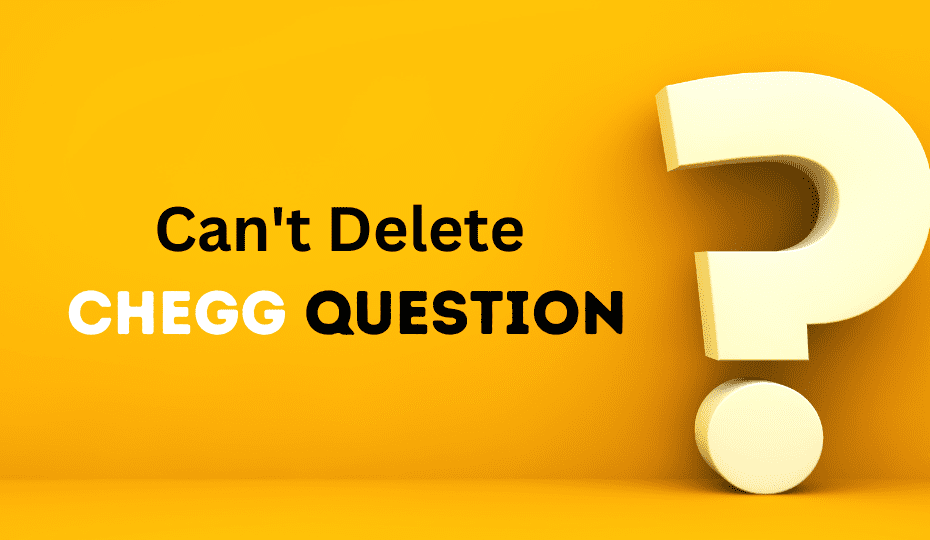 delete your chegg questions