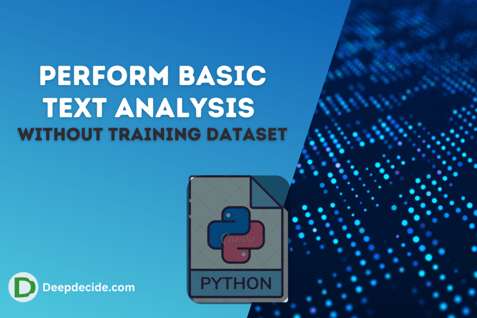 How to Perform Basic Text Analysis without Training Dataset